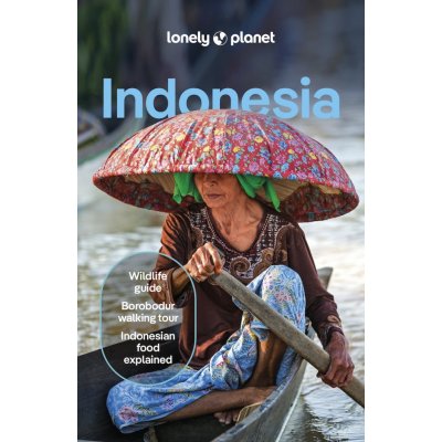 Indonésie (Indonesia) průvodce 14th 2024 Lonely Planet – Zbozi.Blesk.cz