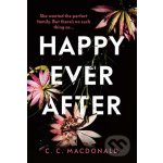 Happy Ever After - C.C. MacDonald – Hledejceny.cz