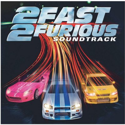 Soundtrack 2 Fast 2 Furious / Rychle a zběsile