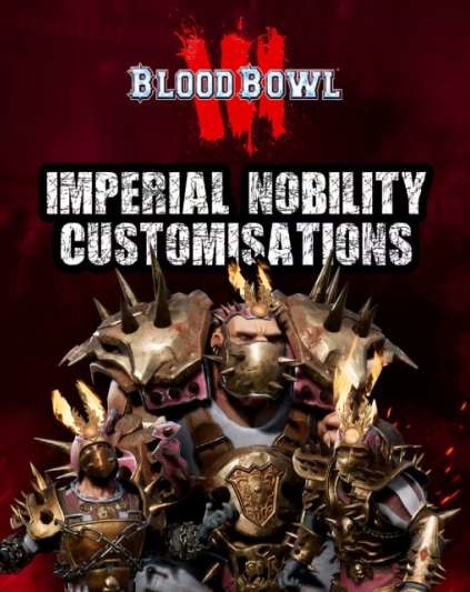 Blood Bowl 3 Imperial Nobility Customization