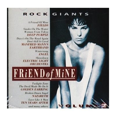 Friend Of Mine - Rock Giants vol.2 CD – Hledejceny.cz