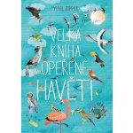 Velká kniha opeřené havěti - Yuval Zommer – Hledejceny.cz