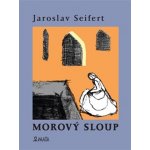 Morový sloup - Jaroslav Seifert – Zboží Mobilmania