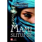 Mami, slituj se - Cristina Obber, Nasif El Amani – Hledejceny.cz