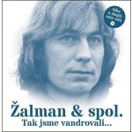 Žalman & spol. - Tak jsme vandrovali – Hledejceny.cz