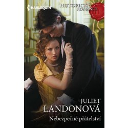 Nebezpečné přátelství - Juliet Landonová