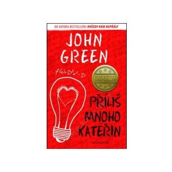 Příliš mnoho Kateřin - John Green