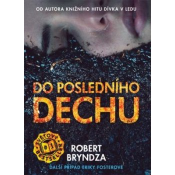 Do posledního dechu