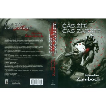 Čas žít, čas zabíjet Miroslav Žamboch