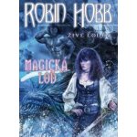 Magická loď - Robin Hobb – Hledejceny.cz