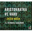 Audiokniha Aristokratka ve varu - Evžen Boček - čte Veronika Kubařová