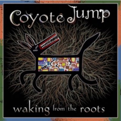 Coyote Jump - Waking From The Roots CD – Zbozi.Blesk.cz