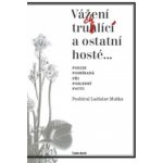 V ážení truchlící a ostatní hosté - Ladislav Muška – Hledejceny.cz