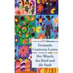 Der Mönch, das Kind und die Stadt – Sleviste.cz