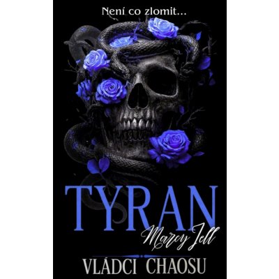 Tyran - Marcy Jell – Zboží Mobilmania