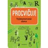 Procvičuj: Vyjmenovaná slova - Ondřej Hník, Růžena Hníková