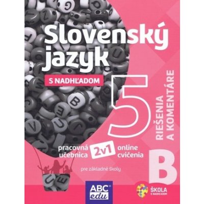 Slovenský jazyk 5 B Riešenia a komentáre – Zboží Mobilmania