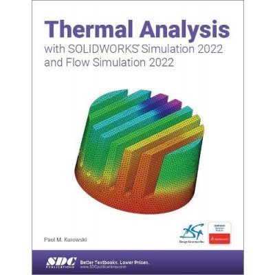 Thermal Analysis with SOLIDWORKS Simulation 2022 and Flow Simulation 2022 – Zbozi.Blesk.cz