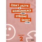 Český jazyk a komunikace pro SŠ 2 – Hledejceny.cz