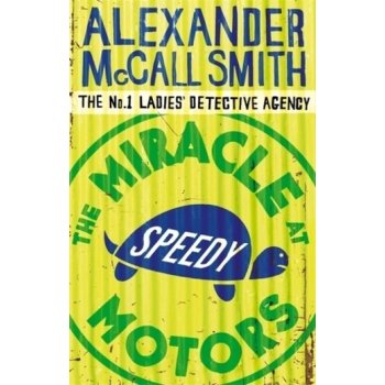 THE MIRACLE AT SPEEDY MOTORS
