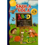 ŠKOLA VOLÁ PRO DĚTI 5-8 LET - – Zboží Mobilmania