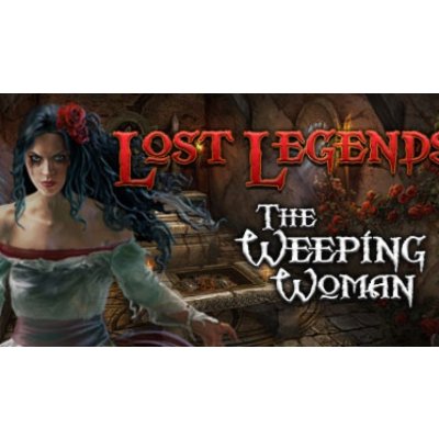 Lost Legends: The Weeping Woman (Collector's Edition)