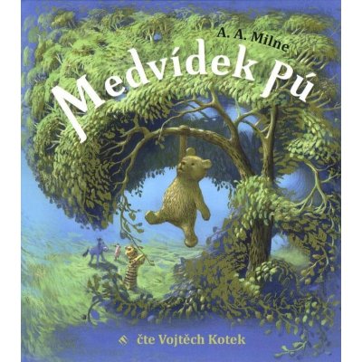 Medvídek Pú - Alan Alexander Milne - čte Vojtěch Kotek