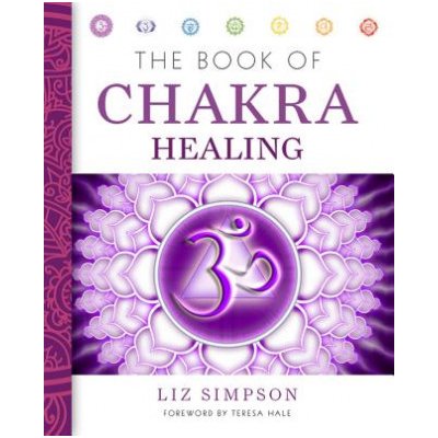 The Book of Chakra Healing Simpson LizPaperback