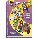 Báječné příběhy čtyřlístku 1979 až 1982 5.velká kniha Štíplová Ljuba, Němeček Jaroslav – Hledejceny.cz