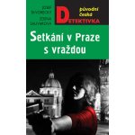 Setkání v Praze, s vraždou - Škvorecký Salivarová Josef Zdena – Hledejceny.cz