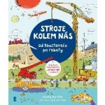Stroje v našem životě: Od toustovače po roboty - Steve Martin – Zbozi.Blesk.cz