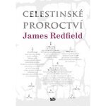 Celestinské proroctví - James Redfield – Hledejceny.cz