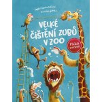 Velké čištění zubů v ZOO - Schoenwaldová Sophie – Zbozi.Blesk.cz