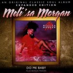 Morgan Meli'sa - Do Me Baby -Deluxe Edition CD – Hledejceny.cz