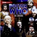 Doctor Who: The Crusade - Whitaker David, Hartnell William & Russell William & Hill Jacqueline & O'Brien Maureen & Glover Julian & Marsh Jean – Hledejceny.cz