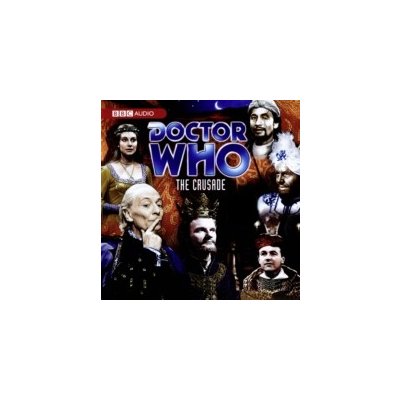 Doctor Who: The Crusade - Whitaker David, Hartnell William & Russell William & Hill Jacqueline & O'Brien Maureen & Glover Julian & Marsh Jean – Hledejceny.cz