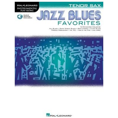 Jazz Blues Favorites: Tenor Sax Hal Leonard CorpPevná vazba – Zboží Mobilmania