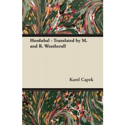 Hordubal - Translated by M. and R. Weatherall – Hledejceny.cz