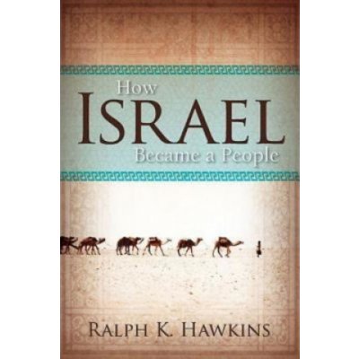 How Israel Became A People