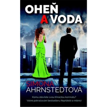 Oheň a voda - Ahrnstedtová Simona