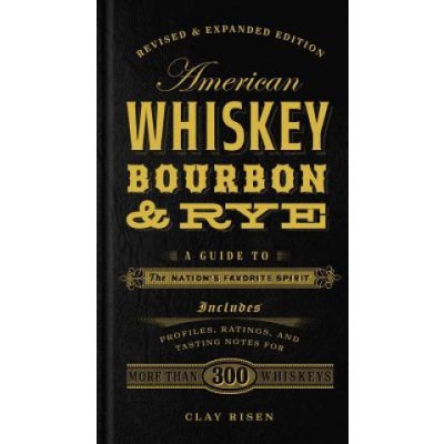 American Whiskey, Bourbon a Rye