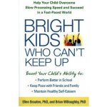 Bright Kids Who Can't Keep Up - Braaten Ellen – Hledejceny.cz