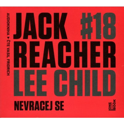 Lee Child Jack Reacher Nevracej se – Zboží Mobilmania