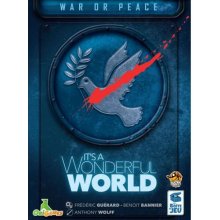 La Boite de Jeu It's a Wonderful World: War or Peace