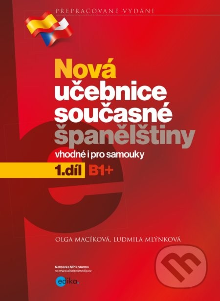 Učebnice současné španělštiny 1.díl - Ludmila Mlýnková, Olga Macíková