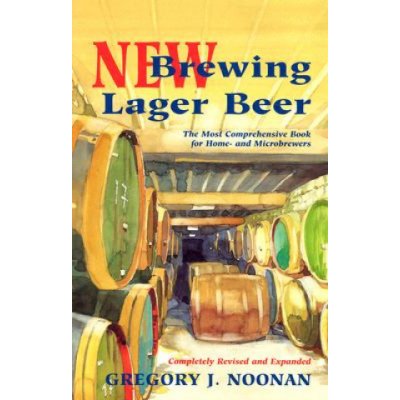 New Brewing Lager Beer: The Most Comprehensive Book for Home and Microbrewers Noonan Gregory J.Paperback – Zbozi.Blesk.cz