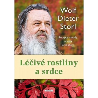 Léčivé rostliny a srdce - Wolf-Dieter Storl