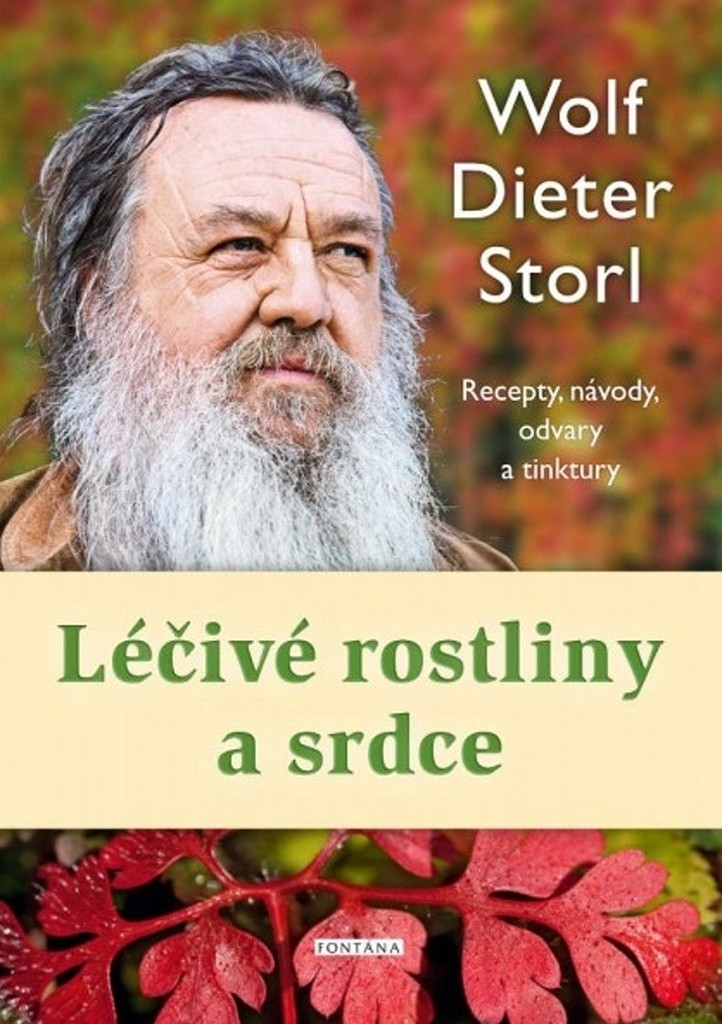 Léčivé rostliny a srdce - Wolf-Dieter Storl