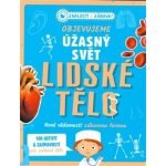 Objevujeme úžasný svět - Lidské tělo - Klub čtenářů – Hledejceny.cz