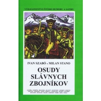 Osudy slávnych zbojníkov - pevná